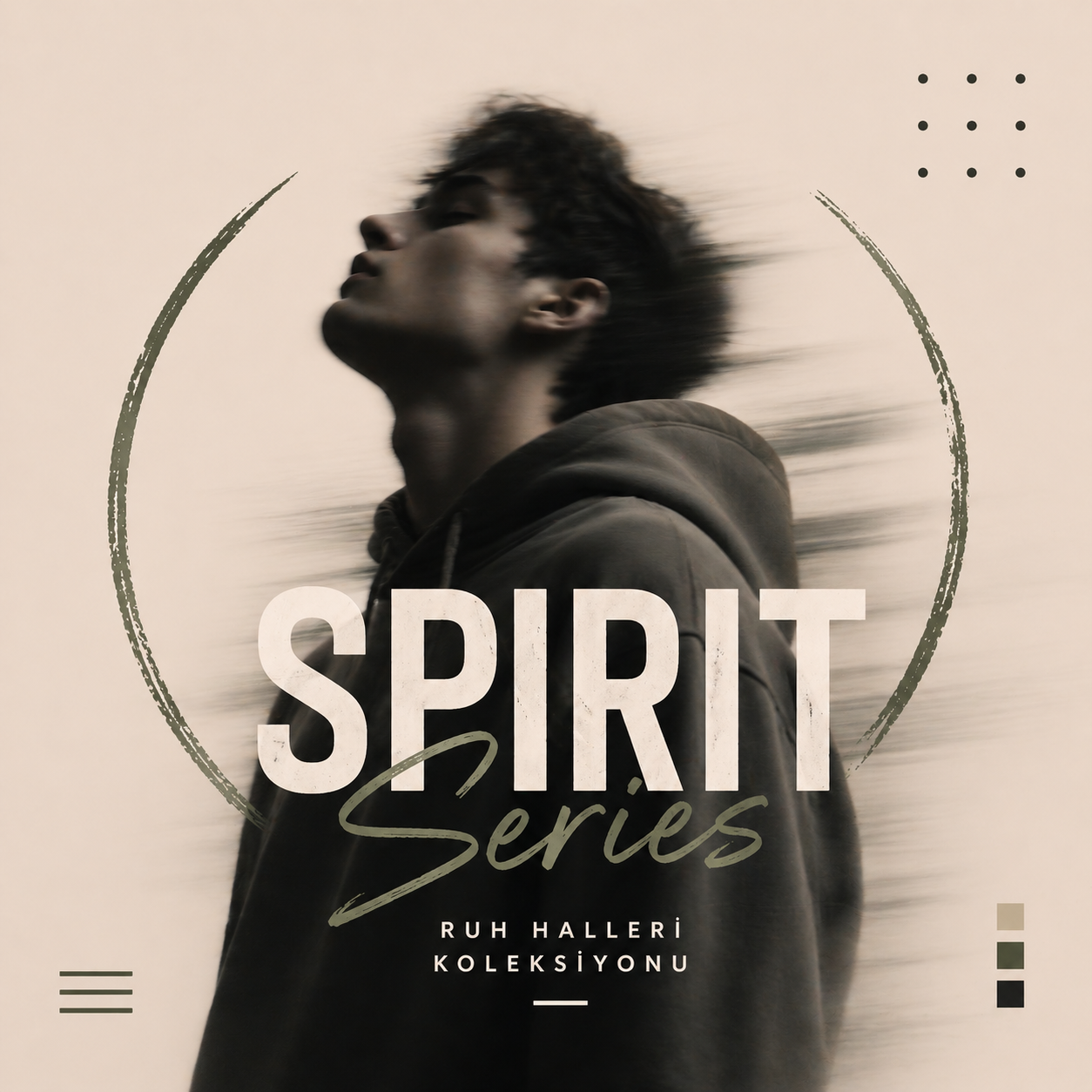 Spirit Series – Ruh halleri koleksiyonu