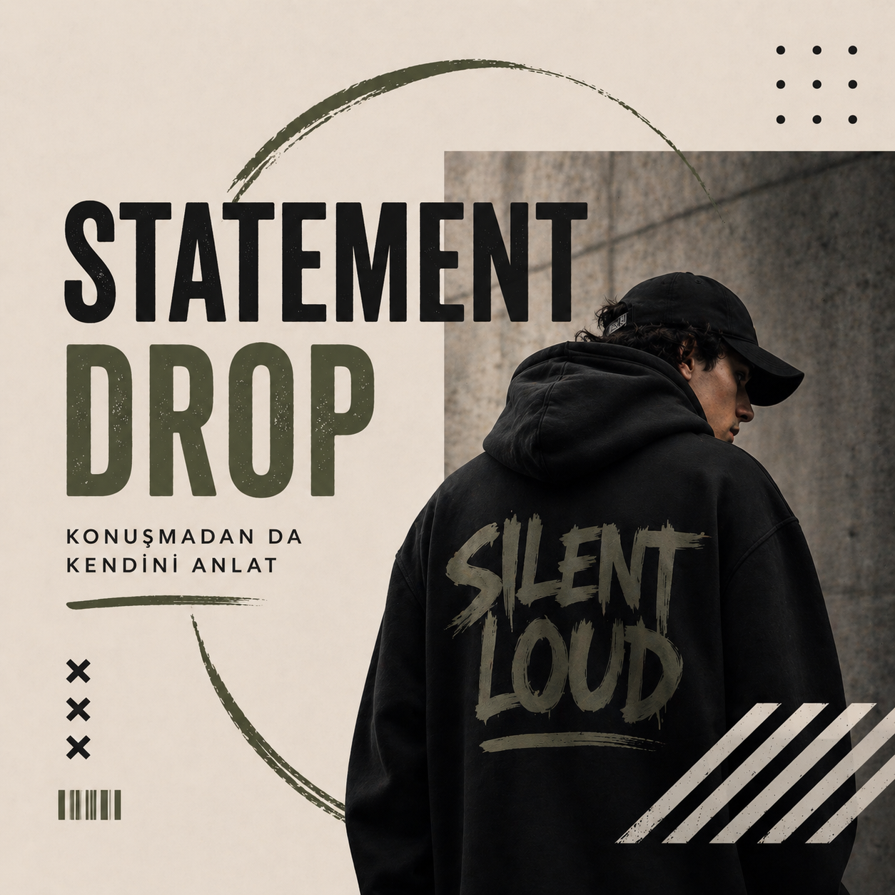 Statement Drop – Konuşmadan da Kendini Anlat