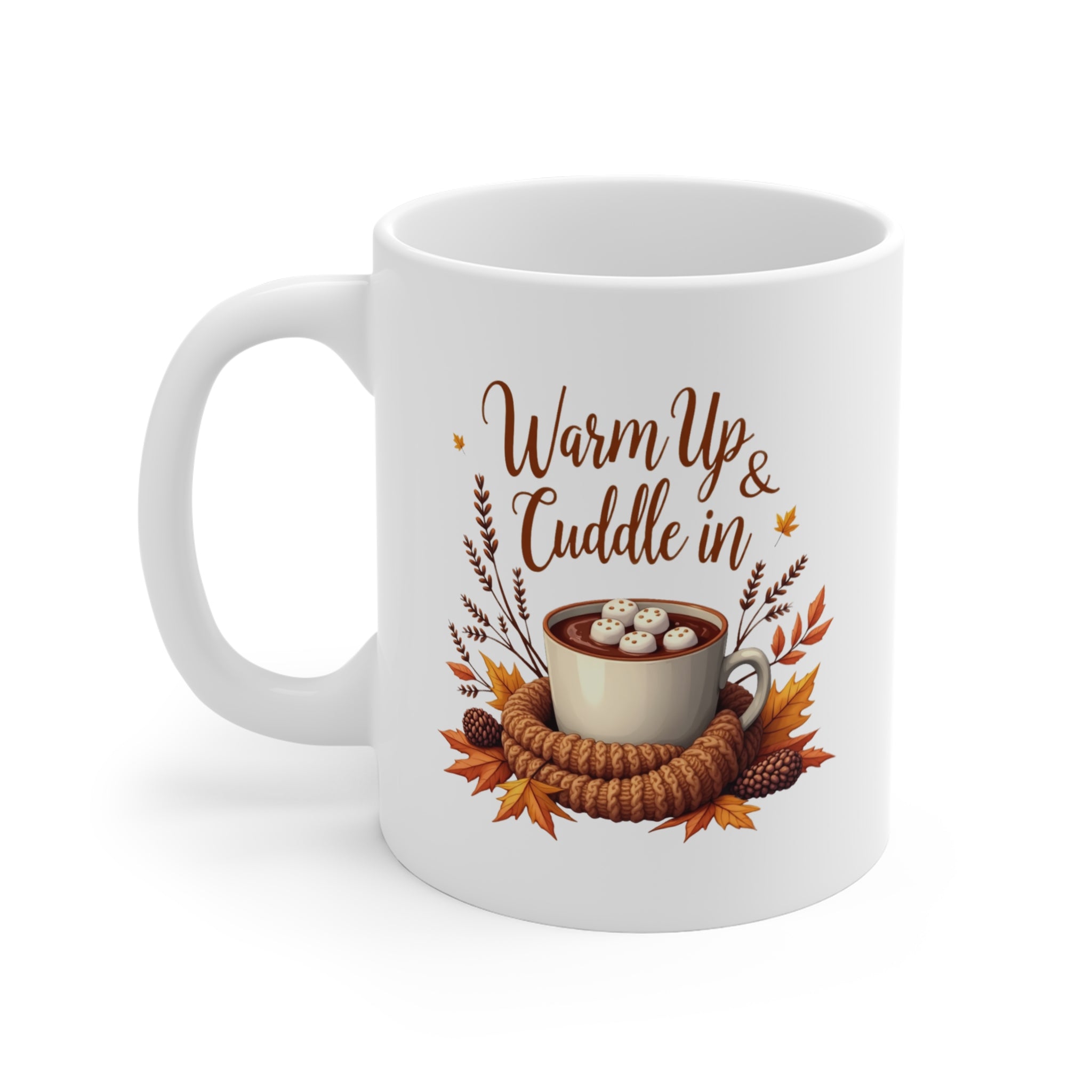 Warm Up & Cuddle In – Motivasyonel Seramik Kupa