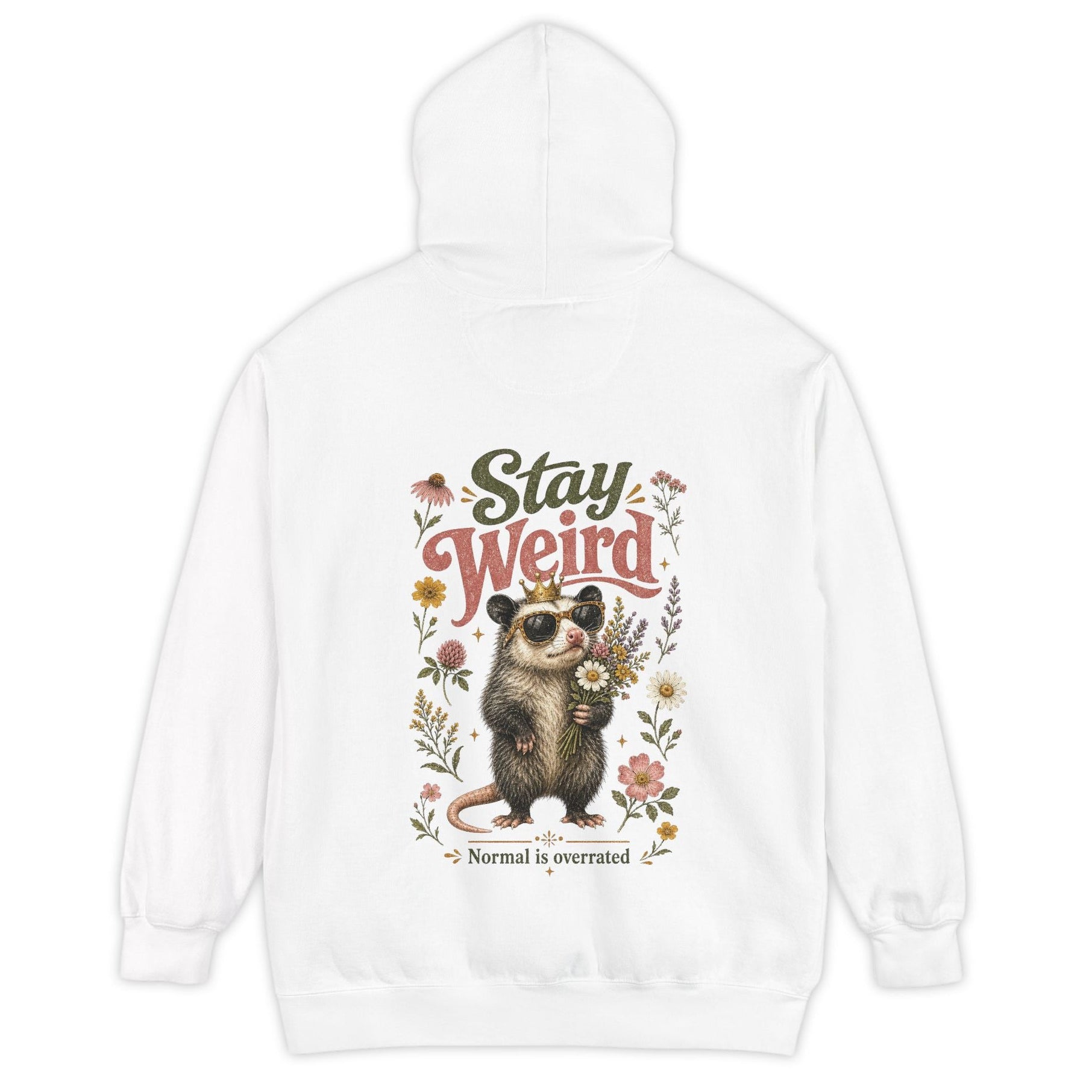 Stay Weird Sırt Baskılı Kadın Hoodie – Çiçekli Opossum Tasarımlı