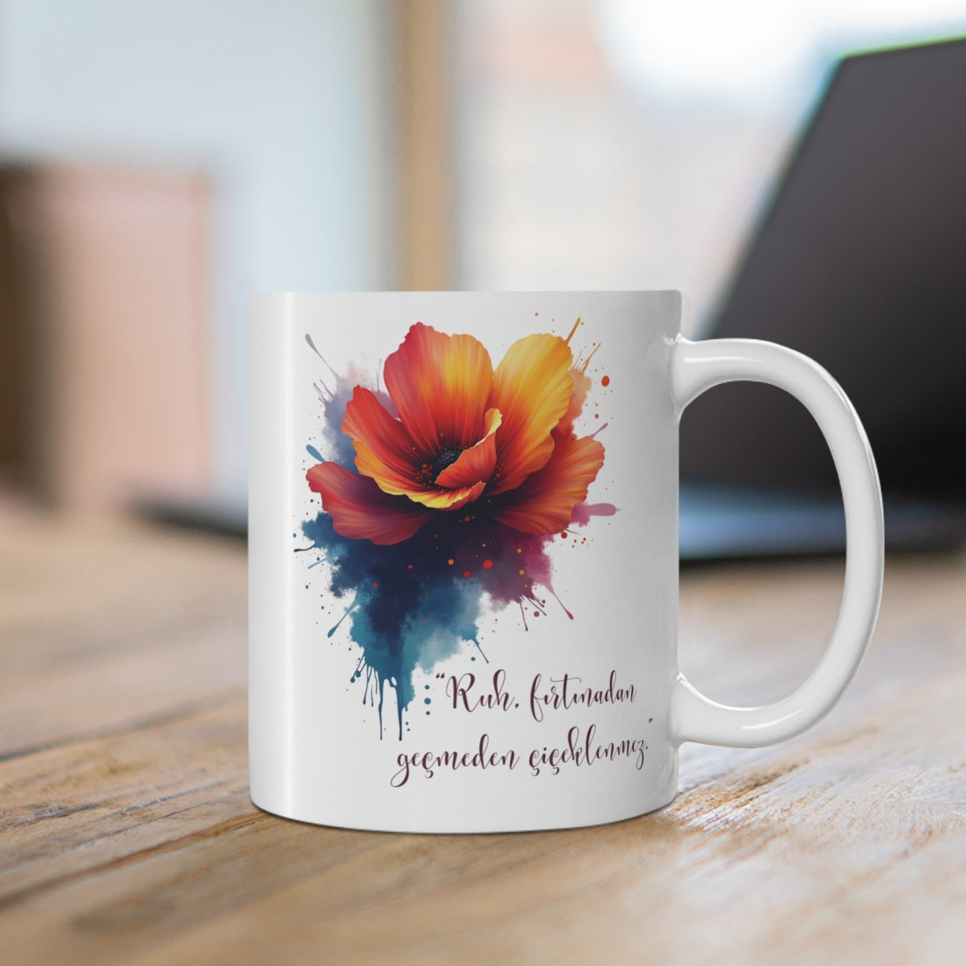 “Ruh, Fırtınadan Geçmeden Çiçeklenmez” Porselen Kupa