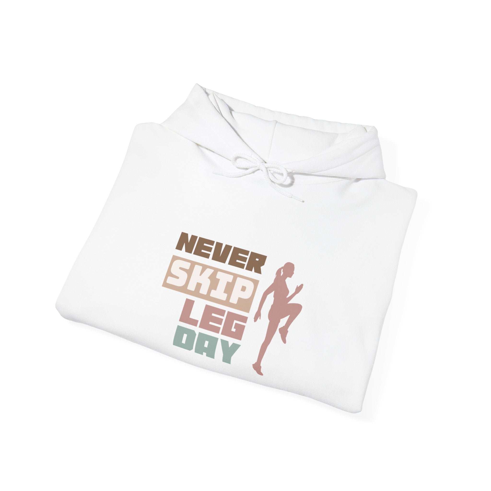 Never Skip Leg Day – Kadın Kapüşonlu Sweatshirt