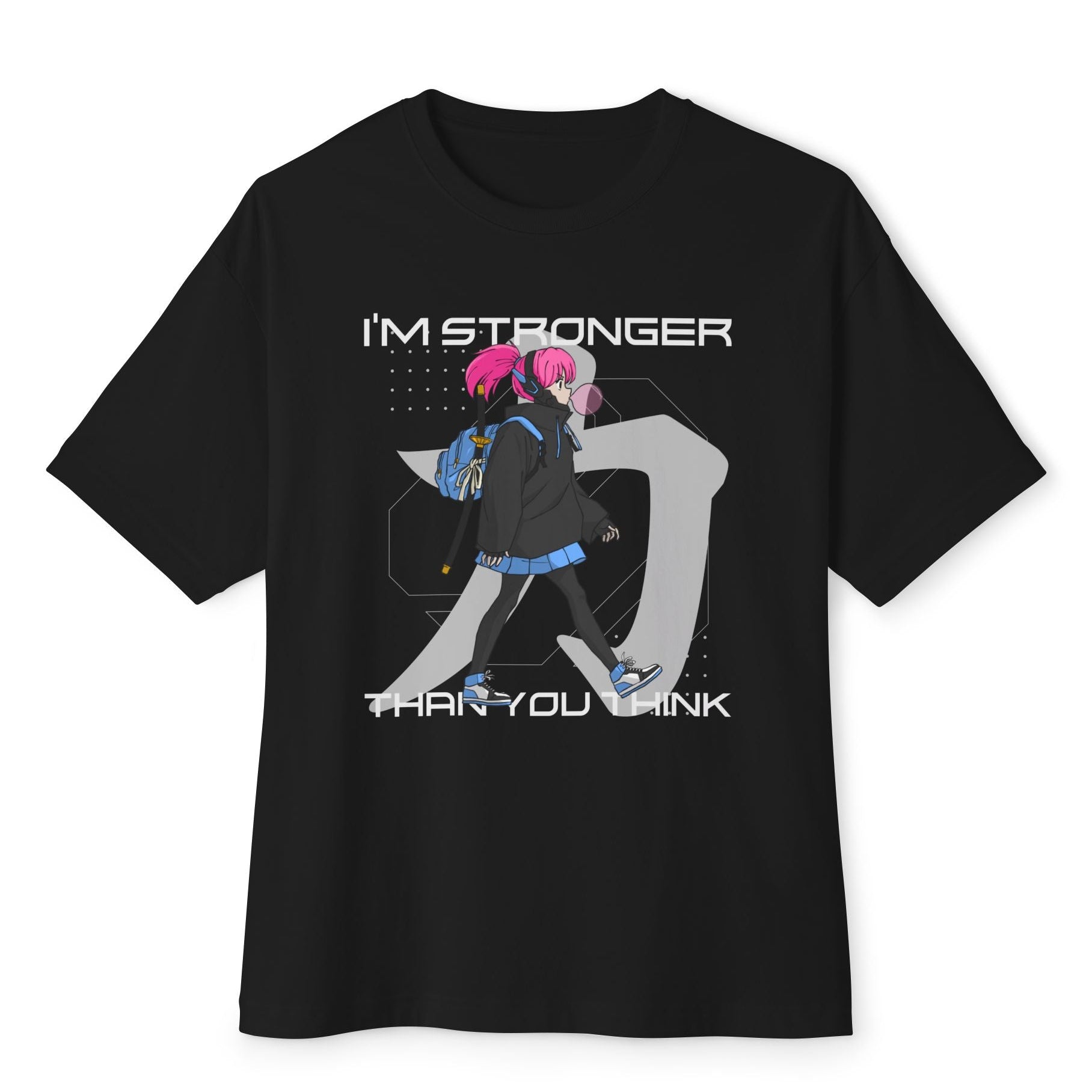 I'm Stronger Anime Grafik Oversize Kadın Tişört – Streetwear Tasarım