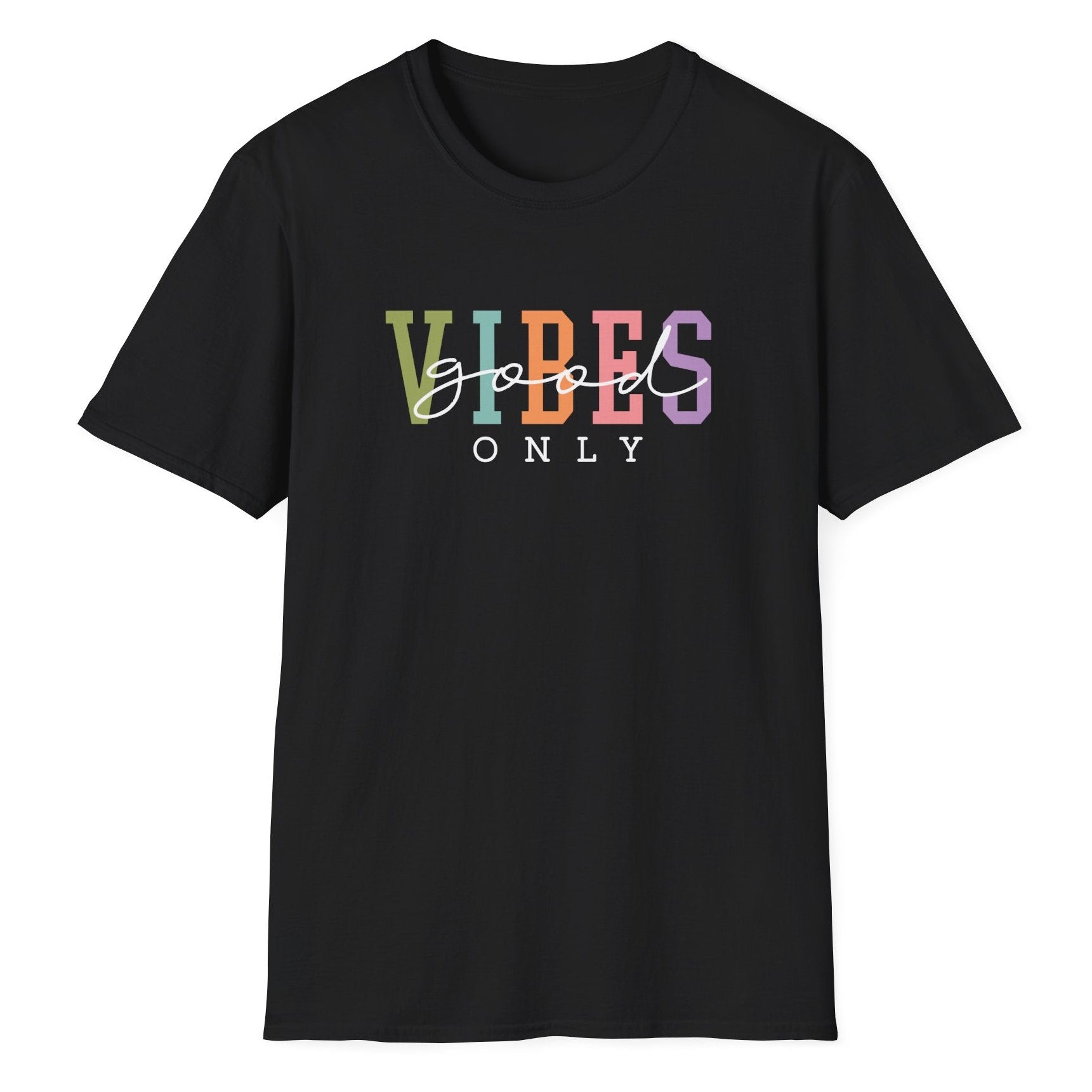 “Good Vibes Only” Regular Fit Tişört – Renkli Minimal Yazı Tasarım