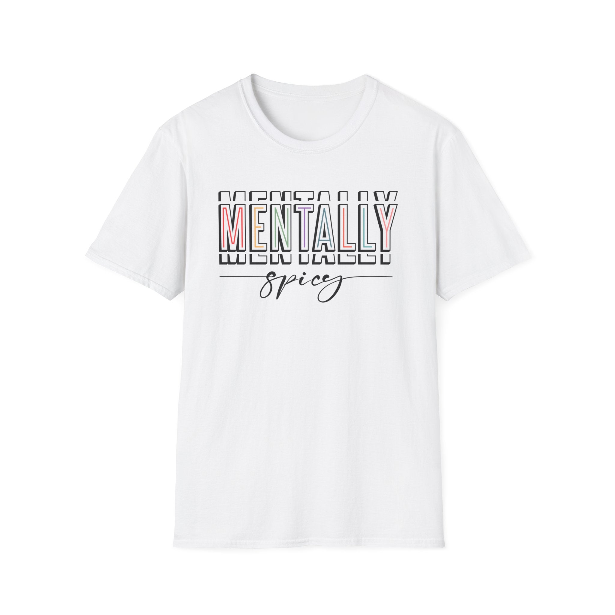 Mentally Spicy Unisex Tişört – Minimal Streetwear Baskılı Regular Fit