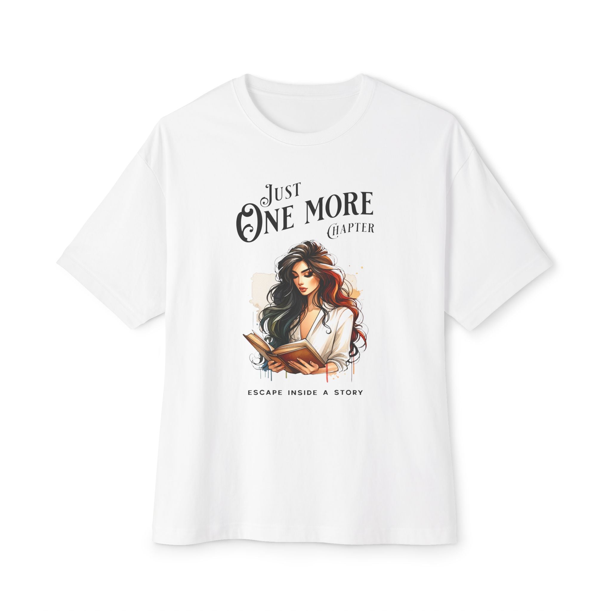 Just One More Chapter – Kadın Oversized Tişört