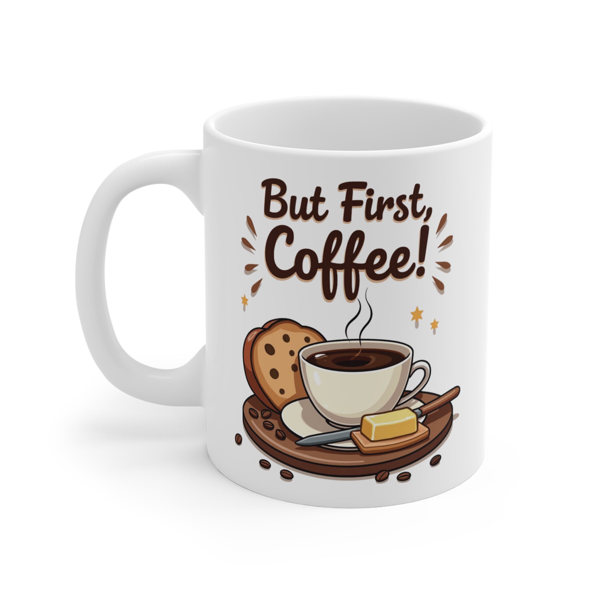 “But First, Coffee!” Kahve Kupası – Sevimli Kahve Temalı Porselen Kupa