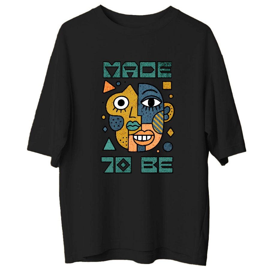Made To Be – Sanatsal Kadın Oversize Tişört