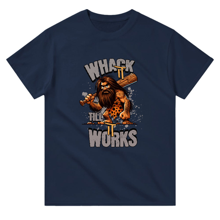 Whack It Till It Works – Komik Taş Devri Erkek Tişört