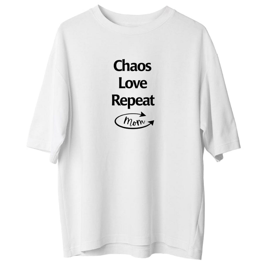 Chaos Love Repeat Mom Oversize Tişört